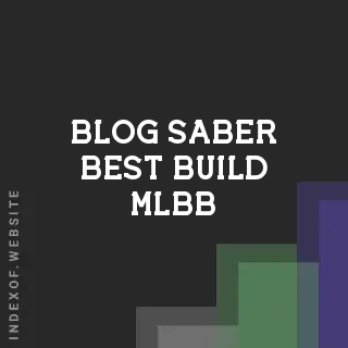 Saber Best Build 2026: One-Shot Combo, Emblems, and Mastery Guide for MLBB | Logo - Indexof